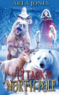 Attack On The North Pole