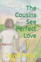 The Cousins See Perfect Love