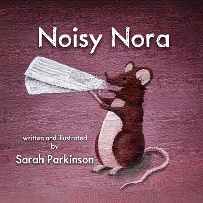 Noisy Nora