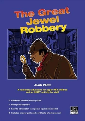 The Great Jewel Robbery: A Numeracy Adventure for Upper KS2 Children