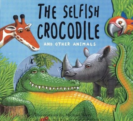 The Selfish Crocodile and Other Animals