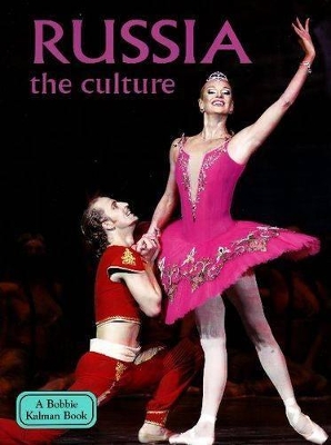 Russia: The Culture