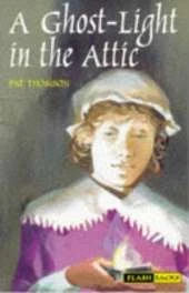 A Ghost-light in the Attic