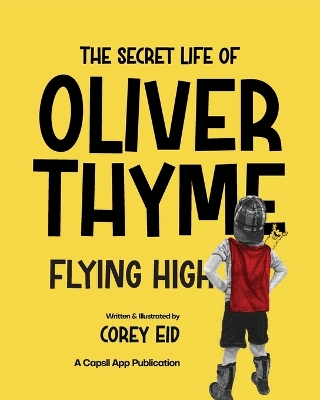 Oliver Thyme: Flying High