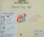 Don't Cry Sly in Vietnamese and English