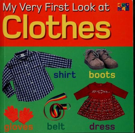 My Very First Look at Clothes