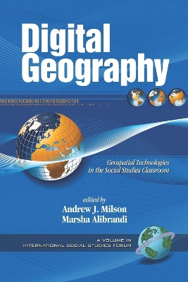 Digital Geography: Geospatial Technologies in the Social Studies Classroom
