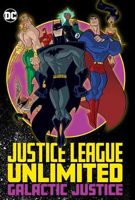Justice League Unlimited: Galactic Justice