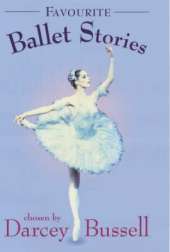 Darcey Bussell Favourite Ballet Stories