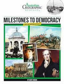 Aust Geographic History Milestones To Democracy: History Year 6