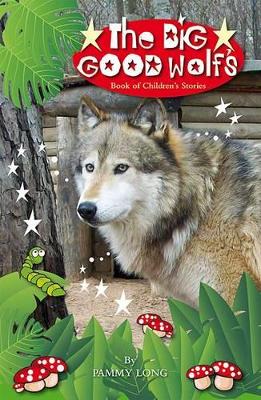The Good Wolf Book of Children's Stories