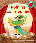 Nothing can stop me