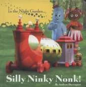 Silly Ninky Nonk!