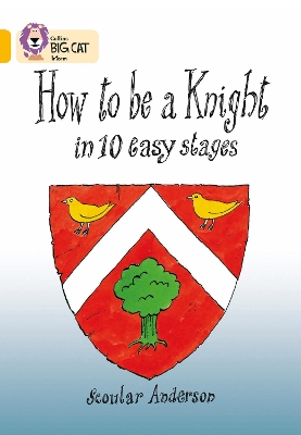 How To Be A Knight: Band 09/Gold