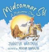 Midsommar Sól: A Midsummer Story