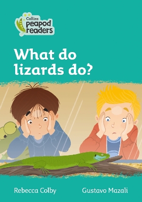 What do lizards do?: Level 3