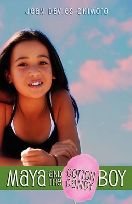 Maya and the Cotton Candy Boy