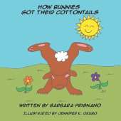 How Bunnies Got Their Cottontails