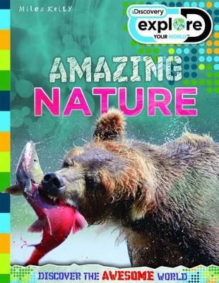 Explore Your World: Awesome Amazing Nature