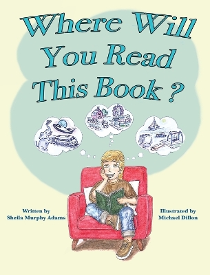 Where Will You Read This Book?