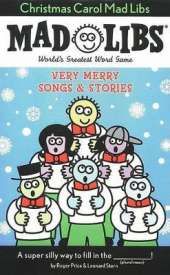 Christmas Carol Mad Libs: Stocking Stuffer Mad Libs
