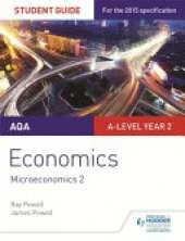 AQA A-Level Economics Student Guide 3: Individuals, Firms, Markets and Market Failure