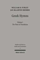 Greek Hymns: Band 1: A Selection of Greek religious poetry from the Archaic to the Hellenistic period