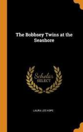 The Bobbsey Twins at the Seashore