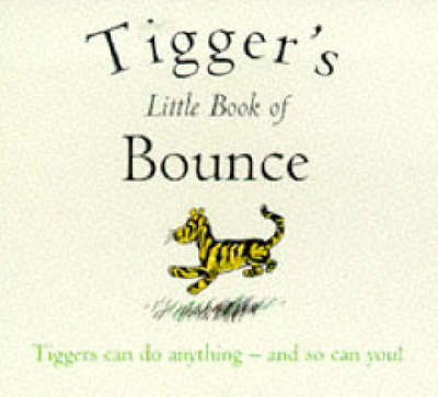 Tigger's Little Book of Bounce