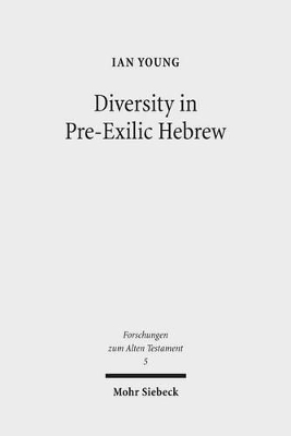 Diversity in Pre-Exilic Hebrew