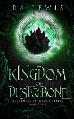 Kingdom of Dust & Bone