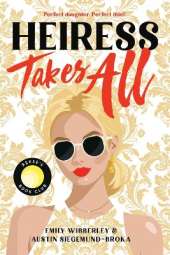 Heiress Takes All
