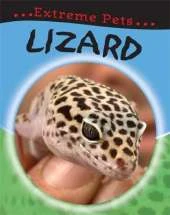 Extreme Pets: Lizard