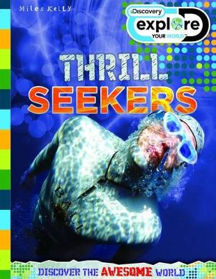 Discovery Explore Your World Thrill Seekers