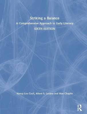 Striking a Balance: A Comprehensive Approach to Early Literacy