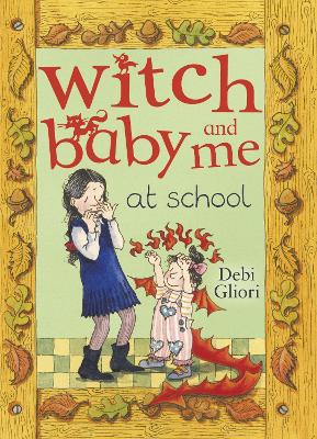 Witch Baby and Me At School