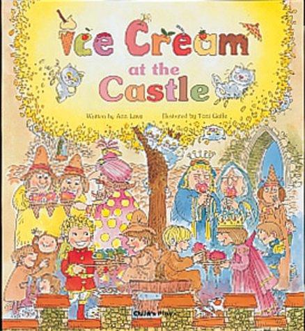 Ice Cream at the Castle: Childs Play Library
