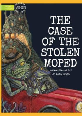 The Case Of The Stolen Moped