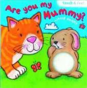 Little Bunny: Are You My Mummy?