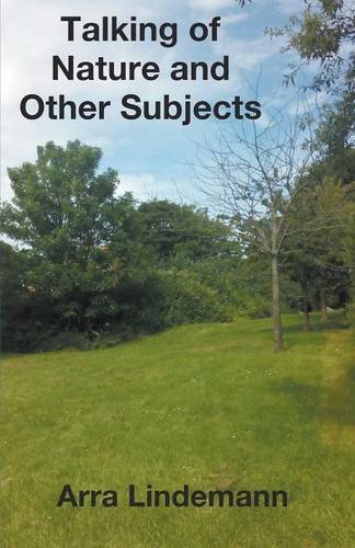 Talking of Nature and Other Subjects