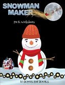 Pre K Worksheets (Snowman Maker): Make your own snowman by cutting and pasting the contents of this book. This book is designed to improve hand-eye coordination, develop fine and gross motor control, develop visuo-spatial skills, and to help children sus