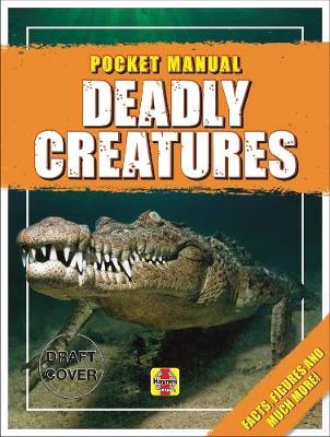Deadly Creatures: Pocket Manual