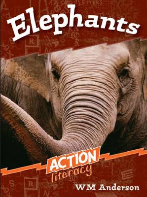Action Literacy: Elephants