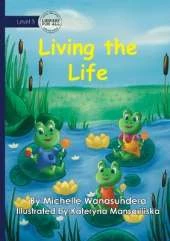Living the Life