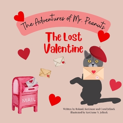 The Lost Valentine: The Adventures of Mr. Peanuts
