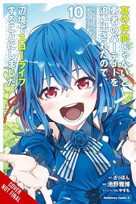 Banished from the Hero's Party, I Decided to Live a Quiet Life in the Countryside, Vol. 10 (manga)