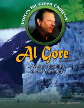 Al Gore: A Wake-Up Call to Global Warming