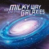 The Milky Way and Other Galaxies