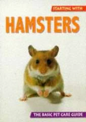 Hamsters: The Basic Pet Care Guide