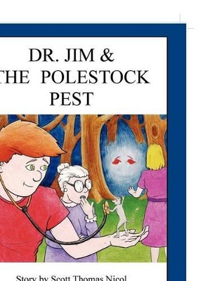 Dr Jim and the Polestock Pest